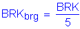 Formula: BRK subscript brg = numerator (BRK) divided by denominator (5)