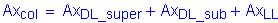 Formula: Ax subscript col = Ax subscript DL_super + Ax subscript DL_sub + Ax subscript LL