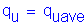 Formula: q subscript u = q subscript uave