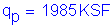 Formula: q subscript p = 1985 KSF