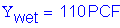 Formula: Y subscript wet = 110 PCF