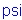 psi