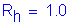 Formula: R subscript h = 1 point 0