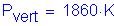 Formula: P subscript vert = 1860 K