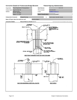 This data sheet shows the connection between a Precast Pier Cap and Cast-In-Place Concrete Column. The detail was submitted by Texas Department of Transportation. The connection is made by extending reinforcing steel from the pier column into the precast concrete pier cap. The reinforcing is extended into post-tensioning ducts that are cast into the cap that extend to the top of the cap. Grout is poured into the ducts to complete the connection.