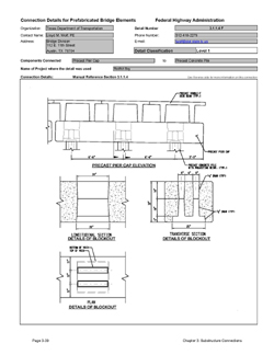 This data sheet shows the connection between a Precast Pier Cap and Precast Concrete Pile. The detail was submitted by Texas Department of Transportation. The connection is made using a blockout in the pier cap that receives reinforcing steel bars that project from the pile top. The blockouts are tapers to transfer the pile load into the pier cap. Grout is pumped into the blockout to complete the connection