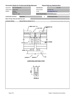This data sheet shows the connection between Diaphragms and Precast Spread Girders. The detail was submitted by New York State Department of Transportation. The connection is made using a precast concrete shell that makes up the diaphragm outer surface. Reinforcing is placed from the inside of the shell through the girder web. The connection is completed by casting concrete into the shell.