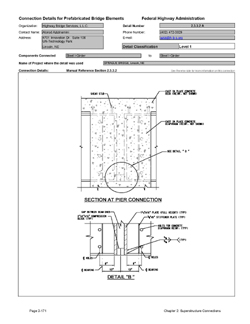 This data sheet shows the connection between a Steel I-Girder and Steel I-Girder. The detail was submitted by Highway Bridge Services, LLC. The connection is made using a cast-in-place concrete closure pour. The negative moment tension force is resisted by reinforcing in the top of the closure pour. The negative moment compression forces are resisted by steel blocks that are placed between the compression flange ends.