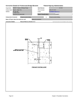 This data sheet shows the connection between a Precast Concrete Footing and Precast Concrete Footing. The detail was submitted by New Hampshire Department of Transportation, Bureau of Bridge Design. The connection is made using a horizontal grouted shear key.