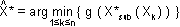 X star hat is equal to the arg of the minimum of function g on function X start sub sub on X sub k, with k between 1 and n