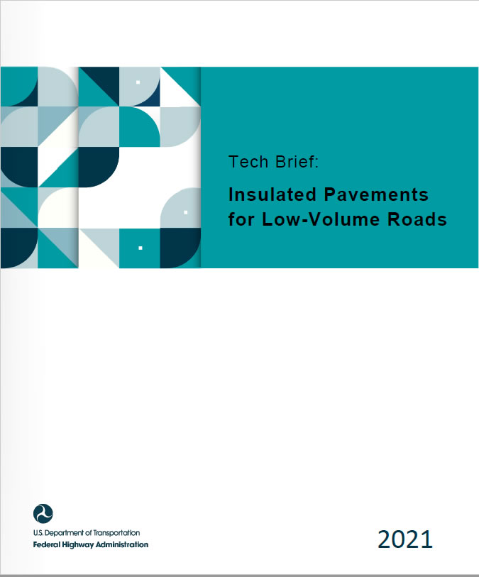 Tech Brief Cover: Insulated Pavements for Low-Volume Roads
