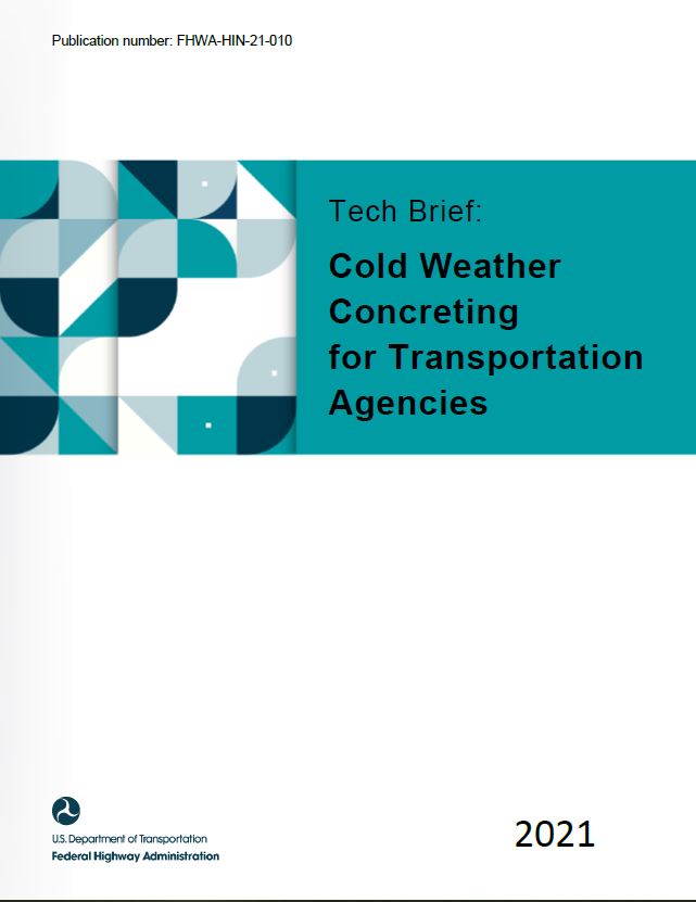 Report cover: Tech Brief: Cold Weather Concreting for Transportation Agencies