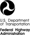 Logo: U.S. Department of Transportation Federal Highway Administration