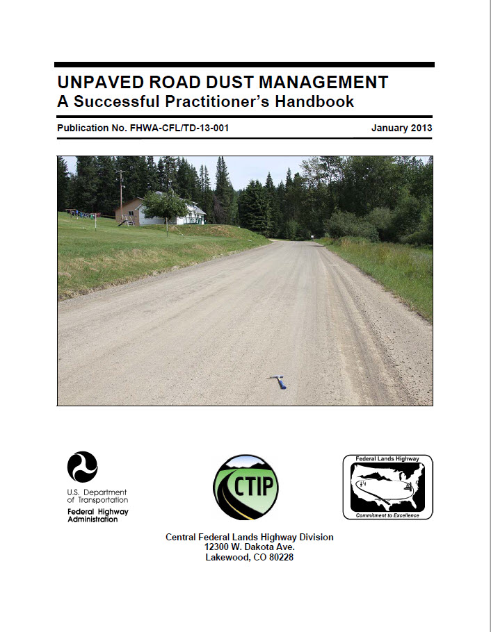 Report Cover: Unpaved Road Dust Management, A Successful Practitioner's Handbook (2013)