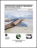 Report Cover: Unpaved Road Chemical Treatments State of the Practice Survey (2013)