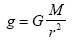 Equation g equals G times (M divided by r squared)