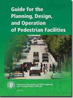 Cover photo of Guide for the Planning, Design, and Operation of Pedestrian Facilities.