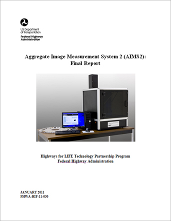 Aggregate Image Measurement System 2 (AIMS2): Final Report Cover