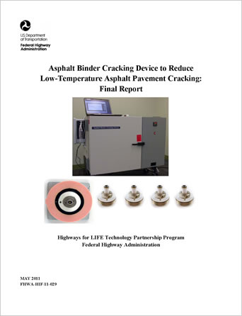 Asphalt Binder Cracking Device to Reuce Low-Temperature Asphalt Pavement Cracking: Final Report cover