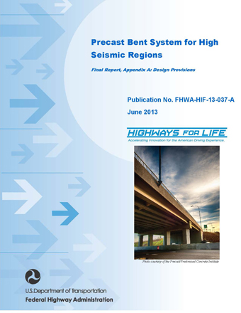 Screen shot: Precast Bent System for High Seismic Regions – Final Report, Appendix A: Design Provisions Cover