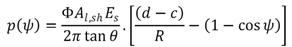p of Psi equals the quotient of Phi times A subscript l,sh times E subscript s divided by the product of 2 pi; times tangent theta, times parenthesis, the quotient of d minus c divided by R, minus the difference of 1 minus cosine psi, close parenthesis.
