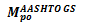 M superscript AASHTO GS subscript po