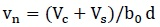 v subscript n equals the sum of V subscript c and V subscript s, end of sum, that sum divided by the product of b subscript 0 times d.