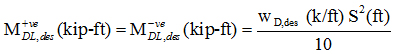 Equation. Moment subscript DL, des superscript +ve is equal to 0.1 times Wsubscript D,des times S square