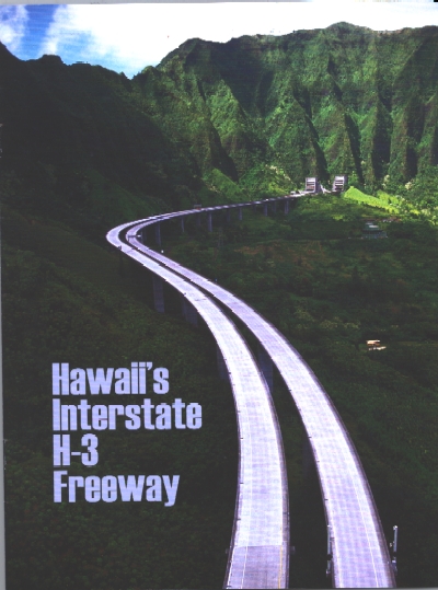 The completion of H-3 in 1997, H-3 has emerged as one of the most beautiful segments of the Interstate System
