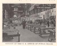 During the Panama-Pacific Exposition, the U.S. Bureau of Public Roads' exhibit (shown here) in the Machinery Palace was the most comprehensive exhibit in its history to that point.  The exhibit was intended to stimulate road building and encourage better methods of construction and maintenance.