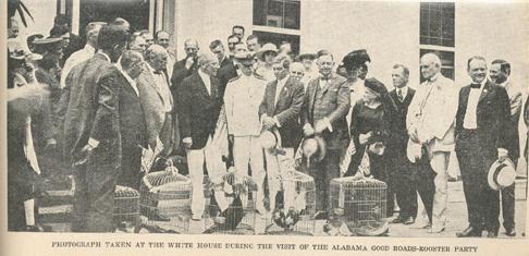 Image from a newspaper of the Alabama Good Roads-Rooster Party. The caption says 'Photograph taken at the White House during the visit of the Alabama Good Roads-Rooster Party'