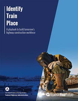 Cover image of Identify Train Place playbook. Kneeling person welding in bottom right corner with title text in top left.