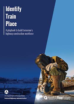 Cover image of Identify Train Place playbook. Kneeling person welding in bottom right corner with title text in top left.
