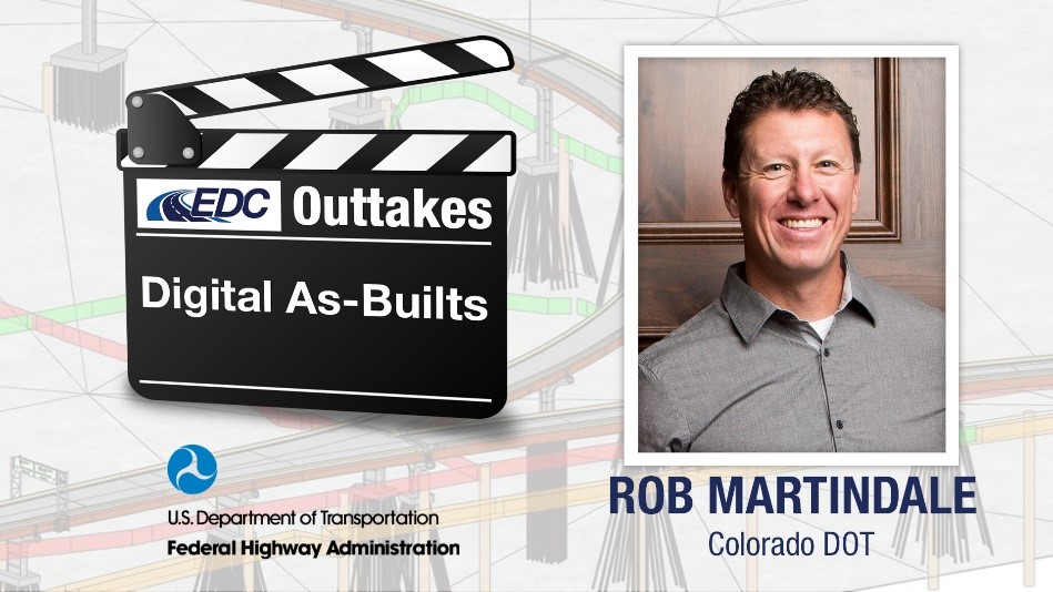 EDC Outtake with Rob Martindale, Colorado DOT.