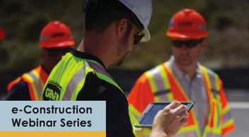 e-Construction Webinar Series