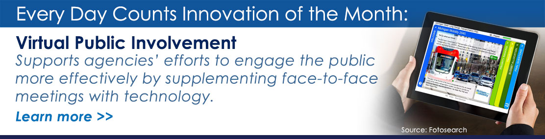 EDC Innovation of the Month: Supports agencies' efforts to engage the public more effectively by supplementing face-to-face meetings with technology. Learn more.