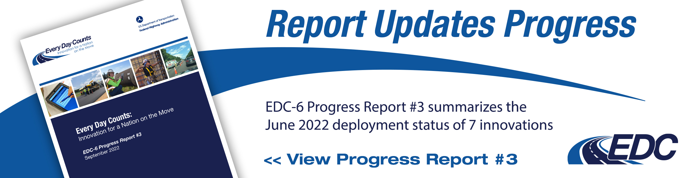 EDC-6 Progress Report #2 summarizes the December 2021 deplyment status of 7 innovations.