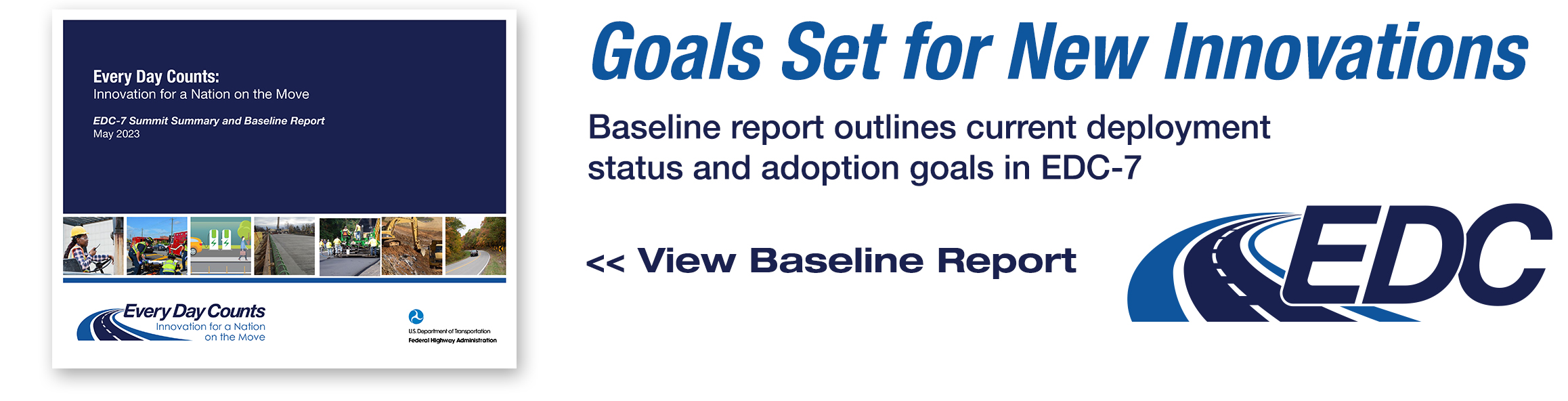 The image shows the cover of the of the EDC-7 baseline report which outlines current deployment status and adoption goals.  The text reads Goals Set for New Innovations.