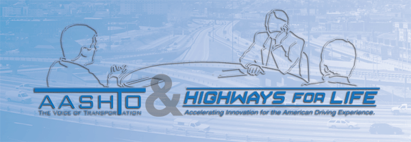Illustration depicting a group working together with a road in the background. AASHTO and Highways for LIFE logo's included.