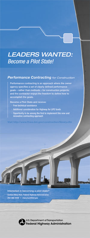 This advertising poster is requesting performance contracting project submissions to the Highway for LIFE program. A long length of bridge is shown with the words 'Leaders Wanted-Become a Pilot State'.