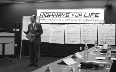 FHWA Associate Administrator King Gee told stakeholders that Highways for LIFE is about changing the culture of the highway community to improve the way roads and bridges are built.