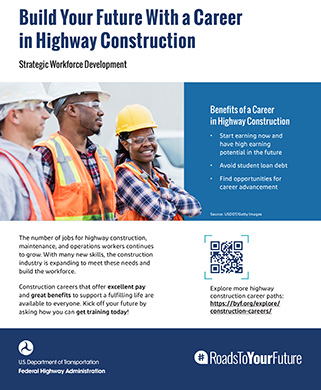 thumbnail of flyer: Build Your Future With a Career in Highway Construction.