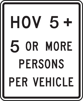 Sign: HOV 5+ - 5 or more persons per vehicle