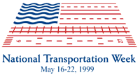 NTW logo - National Transportation Week May 16-22, 1999