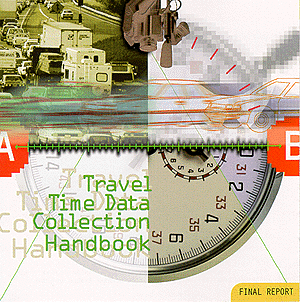 Travel Time Data Collection Handbook
