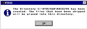 Image of computer screen which confirms that the director C:\VTRIS60\RECEIVE has been created.  The files that have been shipped will be placed into this directory.