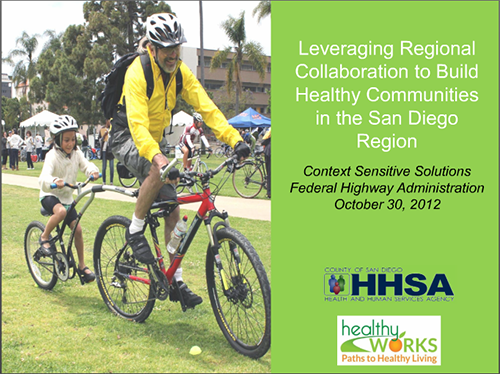 Cover presentation slide. Image on the left shows a father and daughter riding a two-person bicycle. The webinar title 'Leveraging Regional Collaboration to Build Healthy Communities in the San Diego Region' is listed on the right. Below the title is a logo for the County of San Diego Health and Human Services Agency.