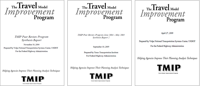 Title: Figure 18 Past TMIP Synthesis & Evaluation Reports - Description: Cover of the three synthesis reports. November 10, 2004. September 10, 2005. April 27, 2009. 