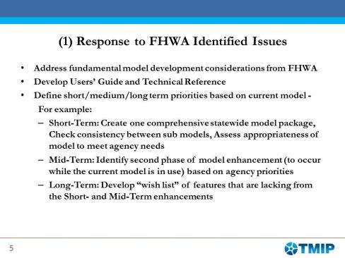 1. Response to FHWA identified issues.