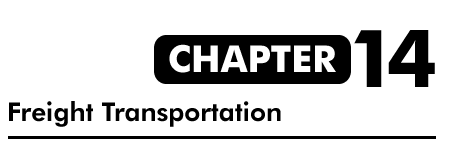 Chapter 14: Freight Transportation 